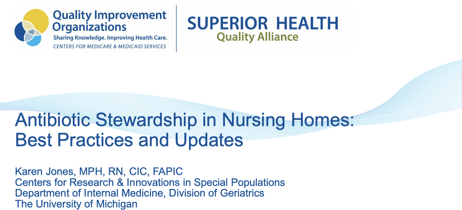Antibiotic Stewardship in Nursing Homes: Best Practices and Updates