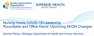 Nursing Home COVID-19 Leadership Roundtable and Office Hours: Upcoming NHSN Changes